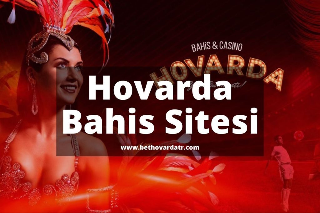 Hovarda Bahis Site