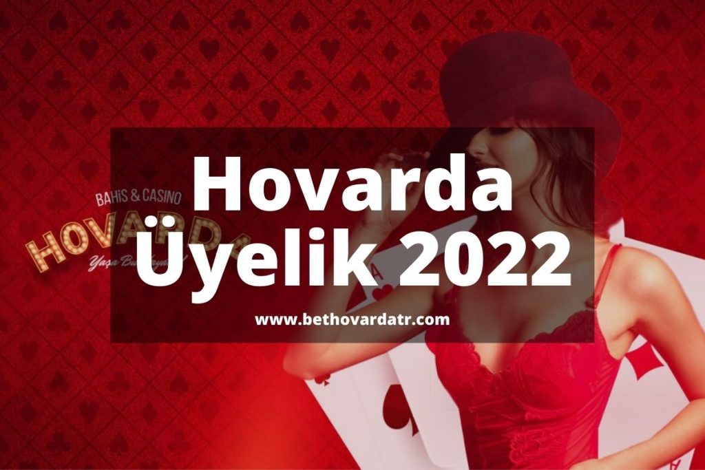 Hovarda Üye