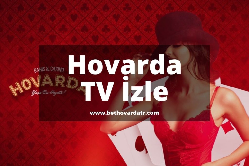 Hovarda TV İzle