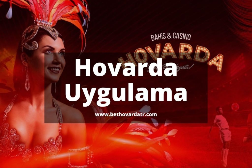 Hovarda-Uygulama